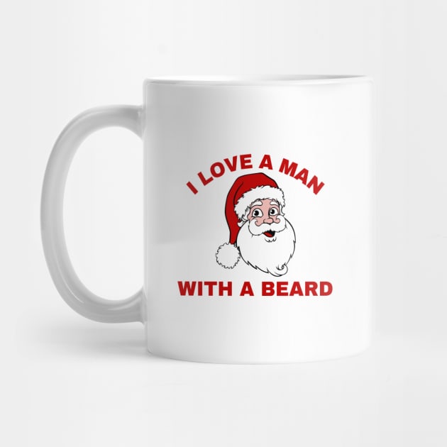 I LOVE A MAN WITH A BEARD by ZhacoyDesignz